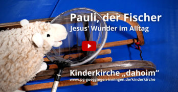 Pauli, der Fischer – Kinderkirche dahoim